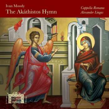 Album Cappella Romana: The Akáthistos Hymn
