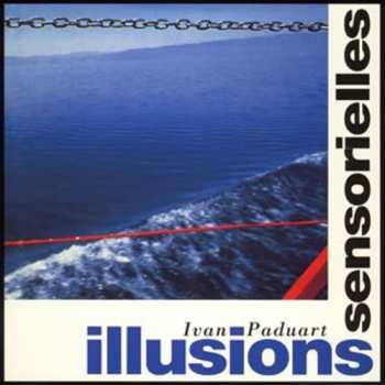 Album Ivan Paduart: Illusions Sensorielles