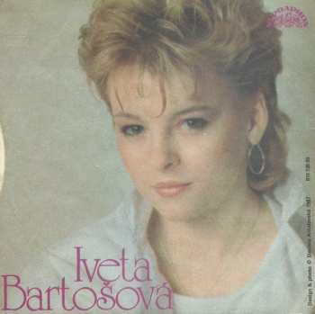 SP Iveta Bartošová: Víš Lásko / Kam Se Rána Ztrácejí