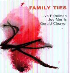 Album Gerald Cleaver: Family Ties