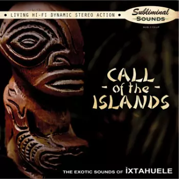 Ìxtahuele: Call Of The Islands