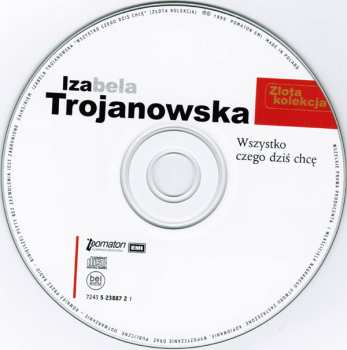 CD Izabela Trojanowska: Wszystko Czego Dziś Chcę