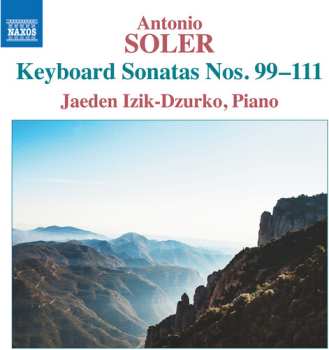 CD Padre Antonio Soler: Keyboard Sonatas Nos. 99-111