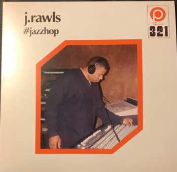 LP J. Rawls: #jazzhop
