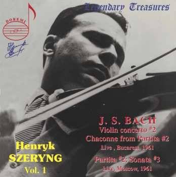 Album Johann Sebastian Bach: Vol.1: Violin Concerto #2 / Partita #2,  Sonata #3 