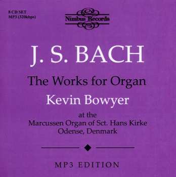 Album Johann Sebastian Bach: The Works For Organ