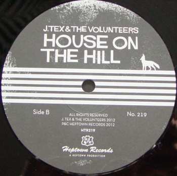 LP J. Tex & The Volunteers: House On The Hill