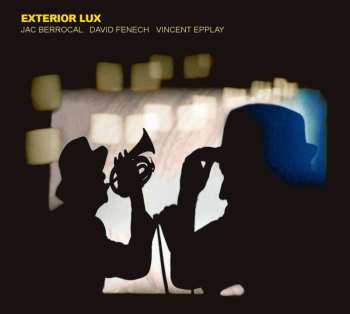 CD David Fenech: Exterior Lux