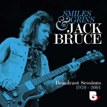 4CD/Doos/2Blu-ray Jack Bruce: Smiles And Grins (Broadcast Sessions 1970-2001)