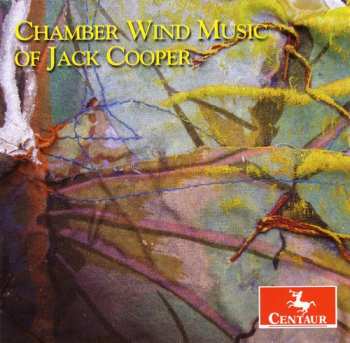 Album Jack Cooper: Chamber Wind Music Of Jack Cooper