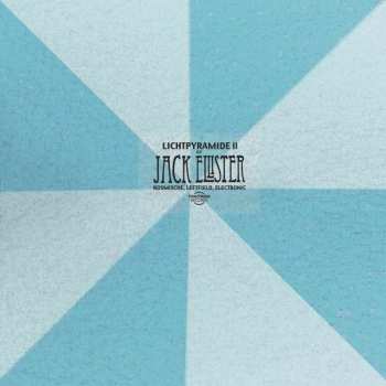 LP Jack Ellister: Lichtpyramide II CLR | LTD