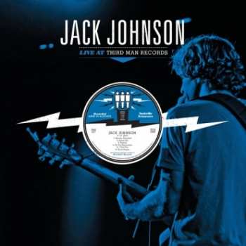 LP Jack Johnson: Live At Third Man Records