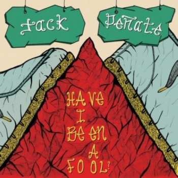 Album Jack Peñate: Have I Been A Fool