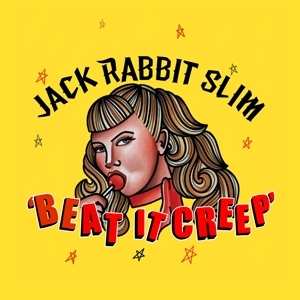 EP Jack Rabbit Slim: Beat It Creep