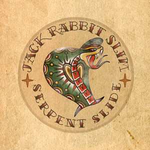 Album Jack Rabbit Slim: Serpent slide
