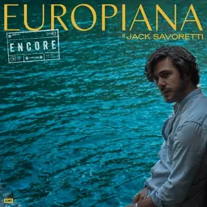 Jack Savoretti: Europiana