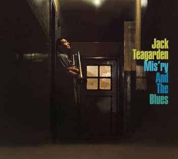 Album Jack Teagarden: Mis'ry And The Blues + Think Well Of Me