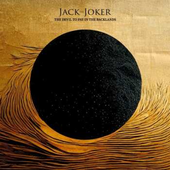 Album Jack the Joker: The Devil to Pay in the Backlands