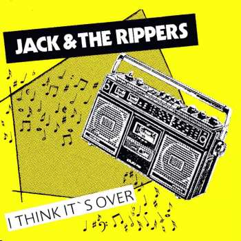 LP Jack & The Rippers: I Think It's Over LTD | CLR
