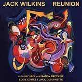 CD Jack Wilkins: Reunion