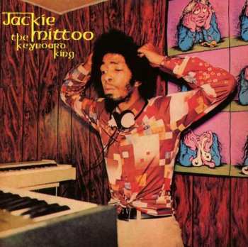 CD Jackie Mittoo: The Keyboard King
