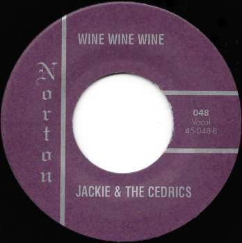 SP Jackie & The Cedrics: Cottonpickin' / Wine Wine Wine