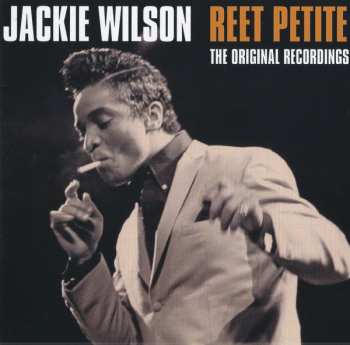 2CD Jackie Wilson: Reet Petite - The Original Recordings