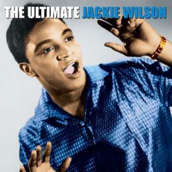Album Jackie Wilson: The Ultimate Jackie Wilson