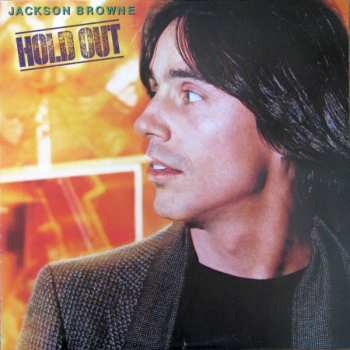 LP Jackson Browne: Hold Out