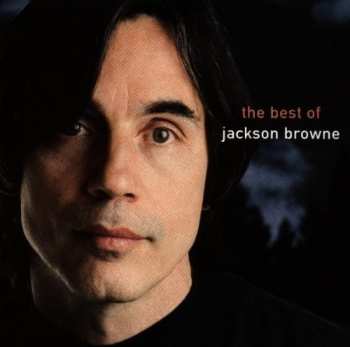 CD Jackson Browne: The Next Voice You Hear - The Best Of Jackson Browne