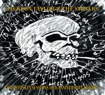 Album Jackson Taylor & The Sinners: Whiskey Sessions 10th Anniversary Edition