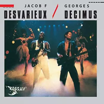 Jacob Desvarieux: Jacob F. Desvarieux / Georges Decimus