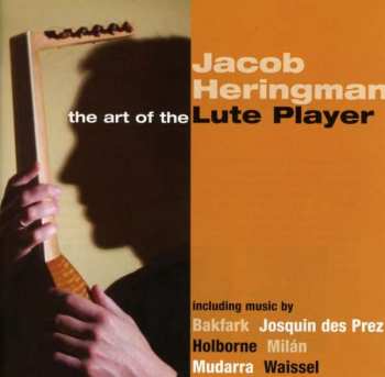 CD Jacob Heringman: The Art Of The Lute Player