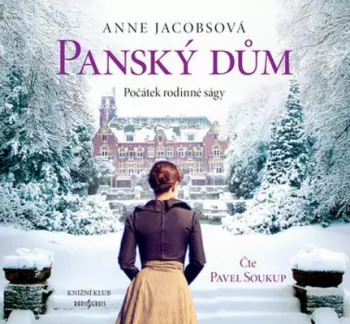 Pavel Soukup: Jacobsová: Panský dům (MP3-CD)