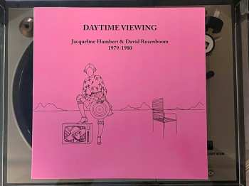 2LP Jacqueline Humbert: Daytime Viewing (1979-1980)