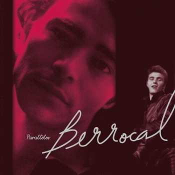 Album Jacques Berrocal: Paralleles