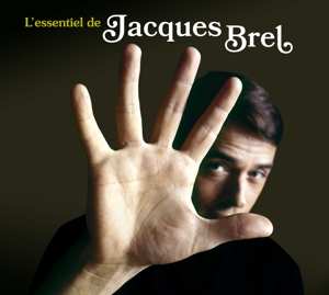 CD Jacques Brel: L’essentiel De Jacques Brel
