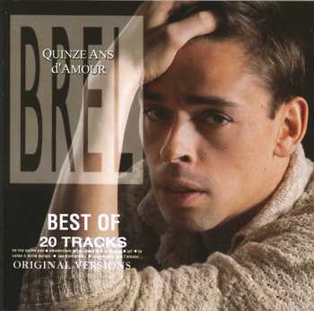 CD Jacques Brel: Quinze Ans D'Amour (Best Of)