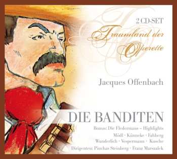 Album Jacques Offenbach: Die Banditen (Les Brigands), Operette. Gesamtaufnahme Ohne Dialoge