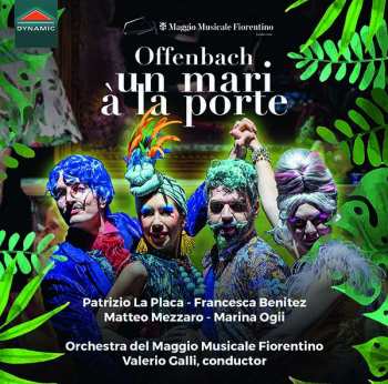 CD Jacques Offenbach: Un Mari À La Porte