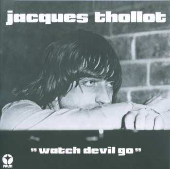 LP Jacques Thollot: Watch Devil Go