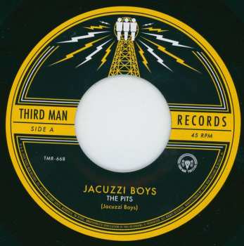 SP Jacuzzi Boys: The Pits b/w Offended