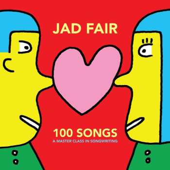 2LP Jad Fair: 100 Songs - A Master Class In Songwriting CLR