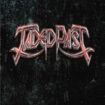 Album Jaded Past: Jaded Past
