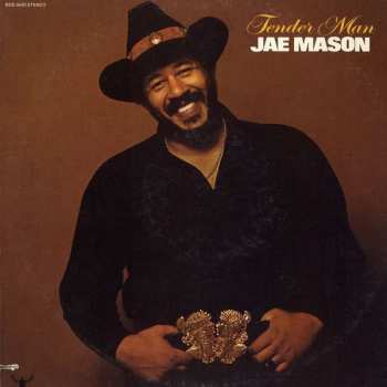 LP Jae Mason: Tender Man