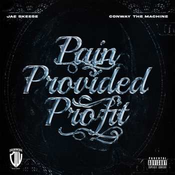 Album Conway: Pain Provided Profit