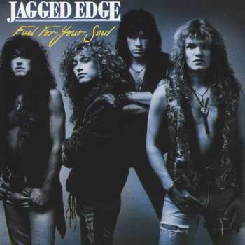 Album Jagged Edge: Fuel For Your Soul