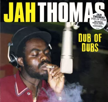 Jah Thomas: Dub Of Dubs