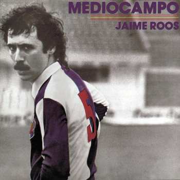 Album Jaime Roos: Mediocampo