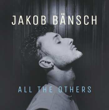 Album Jakob Bänsch: All The Others
